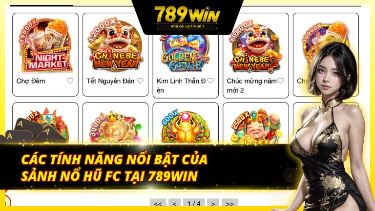 Các tính năng nổi bật của sảnh nổ hũ FC 789Win